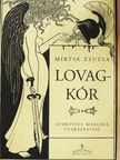 Mirtse Zsuzsa - Lovagkór [antikvár]