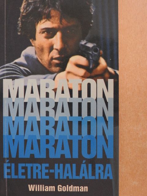 William Goldman - Maraton életre-halálra [antikvár]