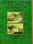 Mednyánszky Alajos - Festői utazás a Vág folyón, Magyarországon (1825) [antikvár]
