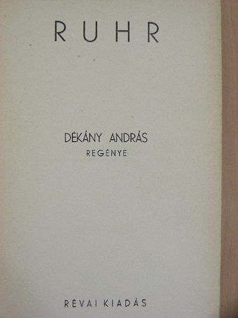 Dékány András - Ruhr [antikvár]