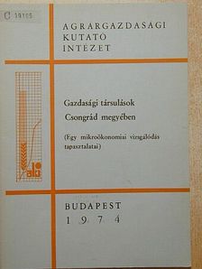 Zwickl József - Gazdasági társulások Csongrád megyében [antikvár]