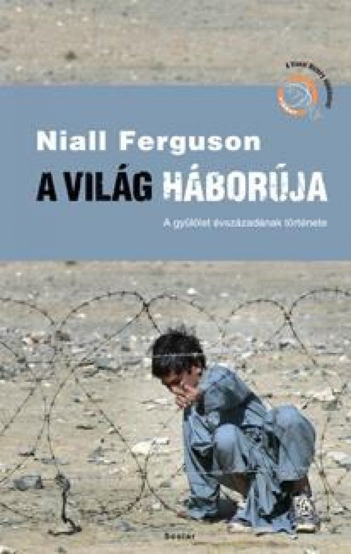 Niall Ferguson - A világ háborúja [antikvár]