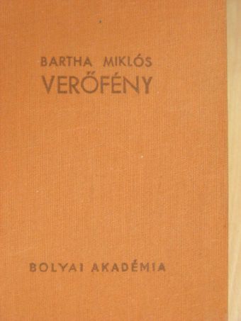 Bartha Miklós - Verőfény [antikvár]