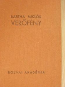 Bartha Miklós - Verőfény [antikvár]