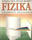 Fizika tizennégy éveseknek [antikvár]