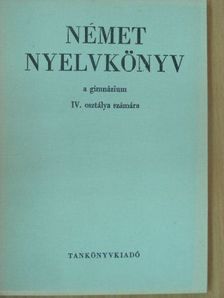 Dr. Fülei-Szántó Endre - Német nyelvkönyv IV. [antikvár]