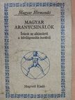 Bárótzi Sándor - Magyar aranycsinálók [antikvár]