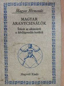 Bárótzi Sándor - Magyar aranycsinálók [antikvár]