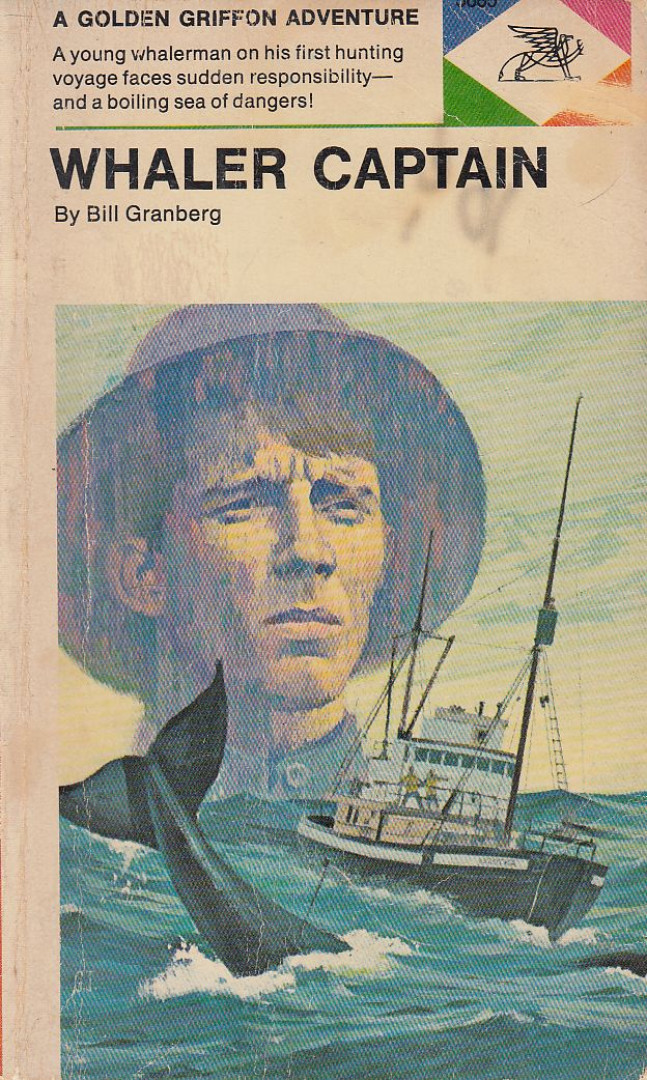 Bill Granberg - Whaler Captain [antikvár]