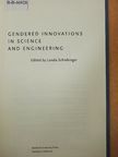 Londa Schiebinger - Gendered Innovations in Science and Engineering [antikvár]