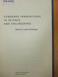 Londa Schiebinger - Gendered Innovations in Science and Engineering [antikvár]