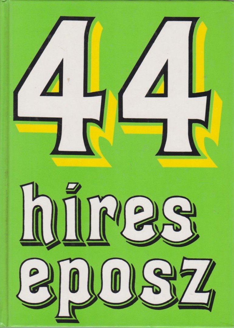 SZÉKELY ÉVA - 44 híres eposz [antikvár]