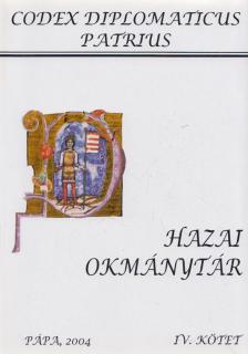 Nagy Imre, Stummer Arnold, Ráth Károly, Véghely Dezső - Hazai Okmánytár IV. kötet [antikvár]
