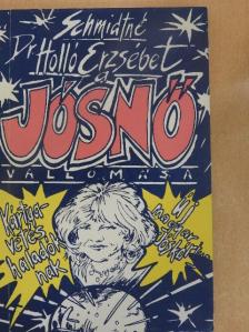 Schmidtné dr. Holló Erzsébet - A jósnő vallomása [antikvár]