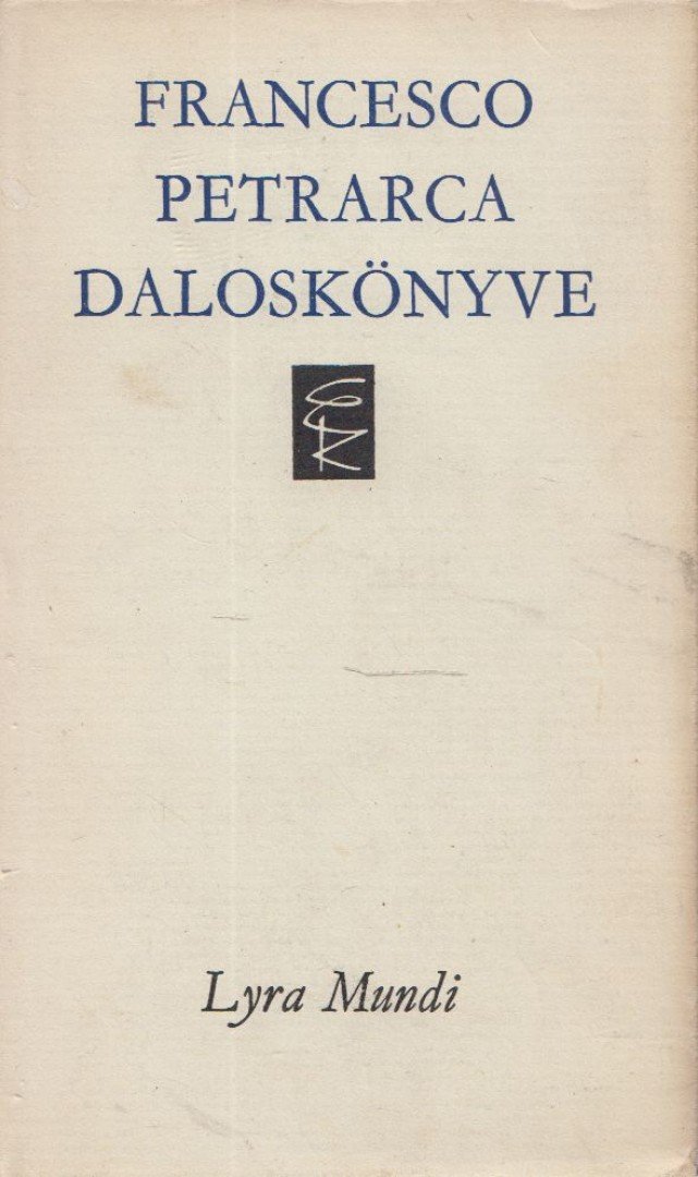 Petrarca, Francesco - Francesco Petrarca daloskönyve [antikvár]