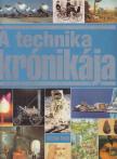 Paturi, Felix R. - A technika krónikája [antikvár]