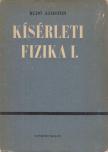 Dr. Budó Ágoston - Kísérleti fizika I. [antikvár]
