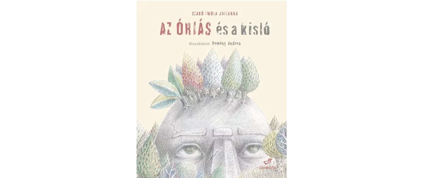 Szabó Imola Julianna - Az óriás és a kisló