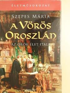 Szepes Mária - A Vörös Oroszlán [antikvár]