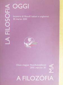 Gróf Georgina Zsófia - A filozófia ma/La filosofia oggi [antikvár]