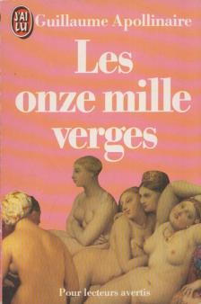 APOLLINAIRE, GUILLAUME - Les onze mille verges [antikvár]