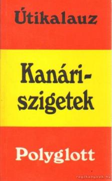Hans Lajta - Kanári-szigetek [antikvár]