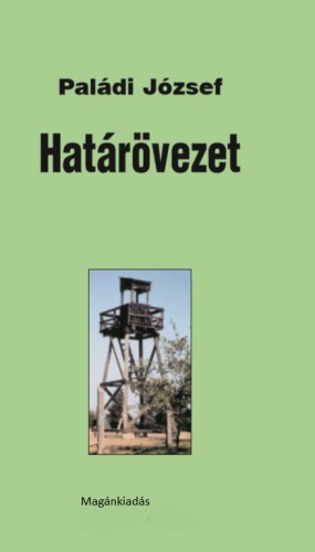 Paládi József - Határövezet [eKönyv: epub, mobi]