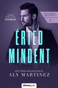 Aly Martinez - Érted mindent [raktárvásár]