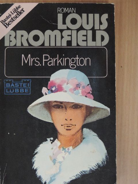 Louis Bromfield - Mrs. Parkington [antikvár]