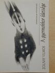 Zolnay Vilmos - A gyermekkor édessége [antikvár]