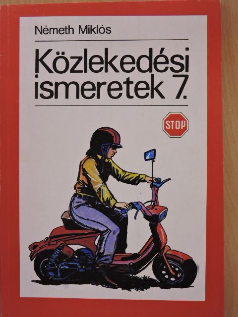 Németh Miklós - Közlekedési ismeretek 7. [antikvár]