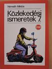 Németh Miklós - Közlekedési ismeretek 7. [antikvár]