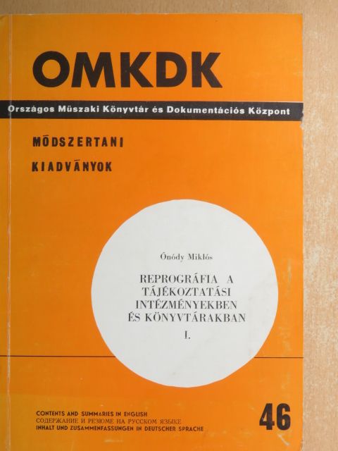 Ónódy Miklós - Reprográfia a tájékoztatási intézményekben és könyvtárakban I. [antikvár]