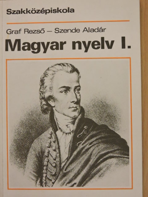 Dr. Szende Aladár - Magyar nyelv I. [antikvár]