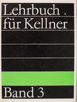Brigitte Wilhelm - Lehrbuch für Kellner 3. [antikvár]