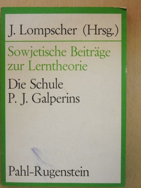 Ch. N. Tjoplenkaja - Sowjetische Beiträge zur Lerntheorie [antikvár]