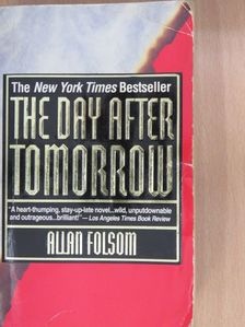 Allan Folsom - The Day After Tomorrow [antikvár]
