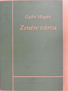 Győri Magda - Zenére várva [antikvár]