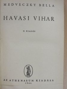 Medveczky Bella - Havasi vihar [antikvár]