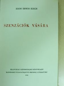 Egon Erwin Kisch - Szenzációk vására [antikvár]