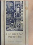 Viglietti Carlo - Egy hivatás története [antikvár]