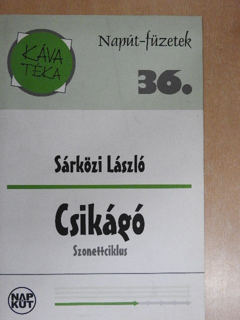 Sárközi László - Csikágó [antikvár]
