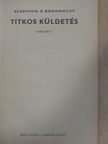 Vlagyimir O. Bogomolov - Titkos küldetés [antikvár]