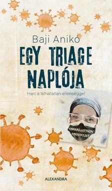 Baji Anikó - Egy triage naplója [eKönyv: epub, mobi]