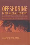 Robert C. Feenstra - Offshoring in the Global Economy [antikvár]