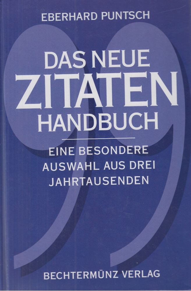 Eberhard Puntsch - Das neue Zitaten Handbuch [antikvár]