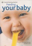 Sara Lewis, Penny Stanway - Feeding Your Baby [antikvár]