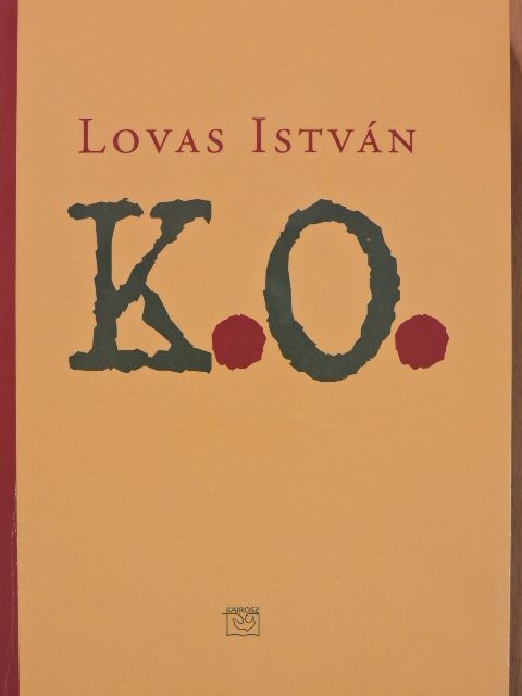 Lovas István - K. O. (dedikált példány) [antikvár]