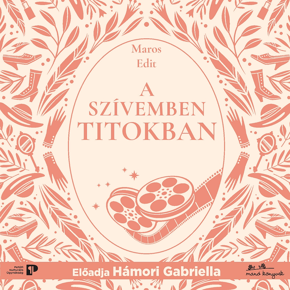 Edit Marosi - A szívemben titokban [eHangoskönyv]