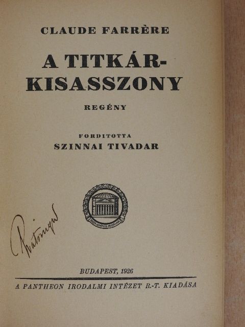 Claude Farrére - A titkárkisasszony [antikvár]